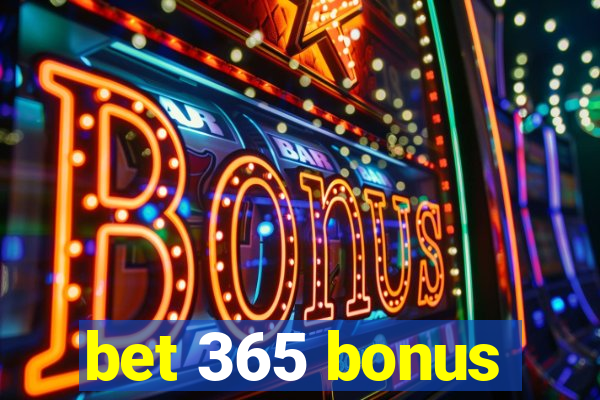 bet 365 bonus